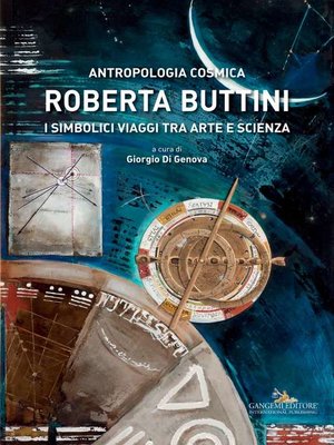 cover image of Roberta Buttini. Antropologia Cosmica